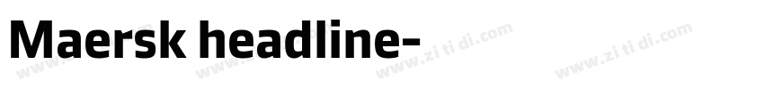 Maersk headline字体转换 Maersk headline字体转换